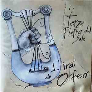 Terza Pietra Dal Sole - L'Ira Di Orfeo download flac mp3