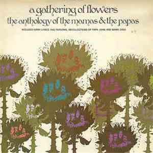 The Mamas & The Papas - A Gathering Of Flowers download flac mp3