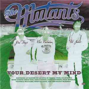 The Mutants  - Your Desert My Mind download flac mp3