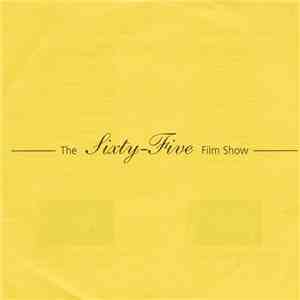 The Sixty-Five Film Show - The Sixty-Five Film Show download flac mp3