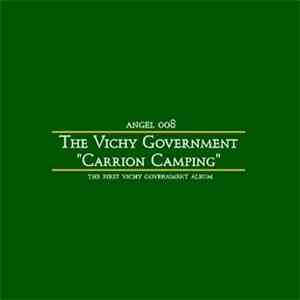 The Vichy Government - Carrion Camping download flac mp3