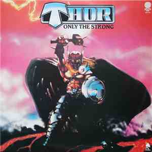 Thor  - Only The Strong download flac mp3