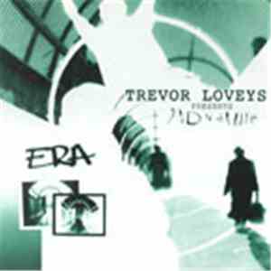 Trevor Loveys Presents 2nd Nature - Era download flac mp3