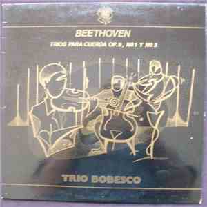 Trio Bobesco, Beethoven - Trios Para Cuerda Op.9, No.1 Y No.3 download flac mp3
