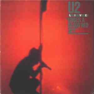 U2 - Live / Under A Blood Red Sky download flac mp3