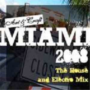 Various - Art And Craft Miami 2008 - The House & Electro Mix download flac mp3