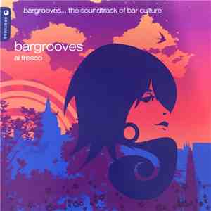 Various - Bargrooves - Al Fresco download flac mp3