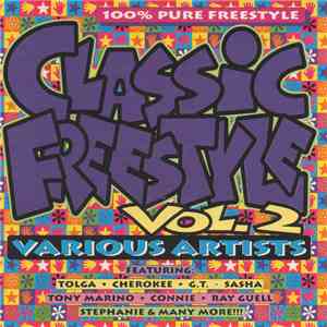 Various - Classic Freestyle Vol. 2 (100% Pure Freestyle) download flac mp3