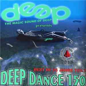 Various - Deep Dance 150 - Best Of 25 Jahre - Teil 1 download flac mp3