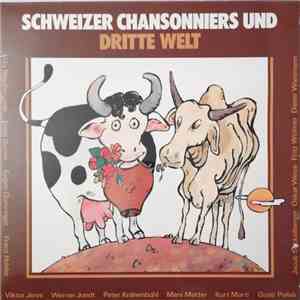 Various - Schweizer Chansonniers Und Dritte Welt download flac mp3
