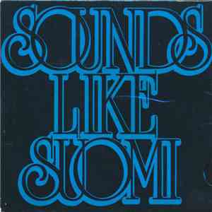 Various - Sounds Like Suomi download flac mp3
