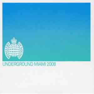 Various - Underground Miami 2008 download flac mp3