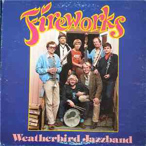 Weatherbird Jazzband - Fireworks download flac mp3
