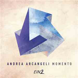 Andrea Arcangeli - Momento download flac mp3