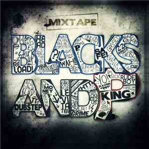 Blacks & P - Blacks And P Mixtape download flac mp3