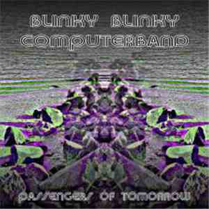 Blinky Blinky Computerband - Passengers Of Tomorrow download flac mp3