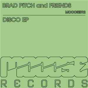 Brad Pitch And Friends - Disco download flac mp3