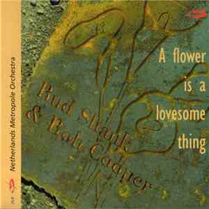 Bud Shank & Bob Cooper, Netherlands Metropole Orchestra - A Flower Is A Lovesome Thing download flac mp3