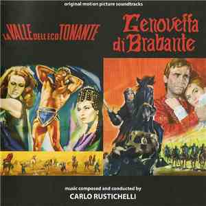 Carlo Rustichelli - La Valle Dell'Eco Tonante / Genoveffa Di Brabante download flac mp3