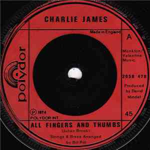 Charlie James  - All Fingers And Thumbs download flac mp3