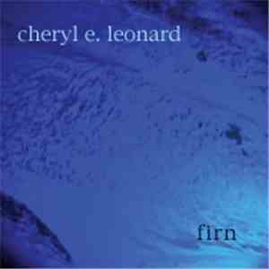 Cheryl E. Leonard - Firn download flac mp3
