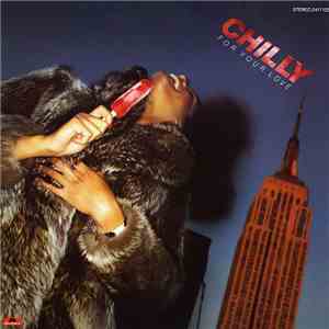 Chilly - For Your Love download flac mp3