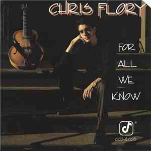 Chris Flory - For All We Know download flac mp3