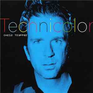 Chris Trapper - Technicolor download flac mp3