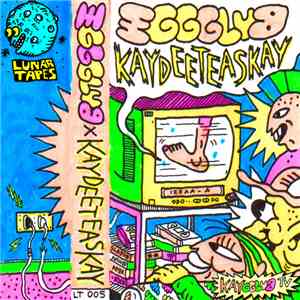 Eggglub x Kaydeeteaskay - Kaygglub TV download flac mp3