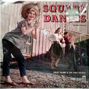 Emery Adams & The Corn Huskers - Square Dances (With Calls) download flac mp3