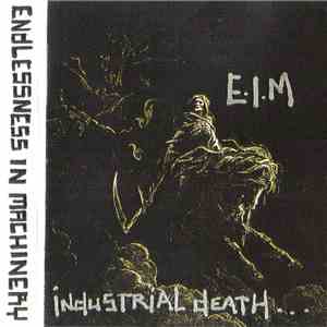 Endlessness In Machinery - Industrial Death download flac mp3