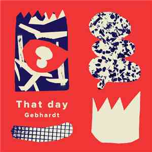 Gebhardt - That Day download flac mp3