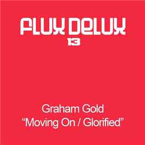 Graham Gold - Moving On / Glorified download flac mp3