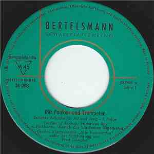 Großes Blasorchester "Alte Kameraden" Unter Der Stabführung Von Fred Dömpke - Mit Pauken Und Trompeten - Beliebte Märsche Für Alt Und Jung - 1. Folge download flac mp3