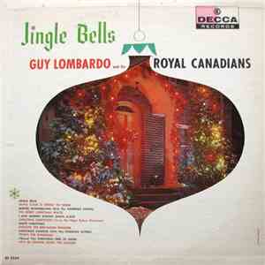 Guy Lombardo And His Royal Canadians - Jingle Bells download flac mp3