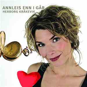 Herborg Kråkevik - Annleis Enn I Går download flac mp3