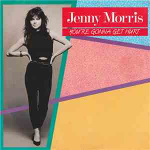 Jenny Morris - You're Gonna Get Hurt download flac mp3