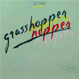 J.J. Cale - Grasshopper flac mp3 download