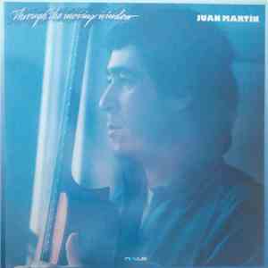 Juan Martín - Through The Moving Window download flac mp3