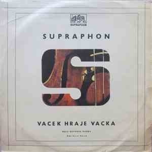 Karel Vacek, Malá Dechová Hudba - Vacek Hraje Vacka download flac mp3