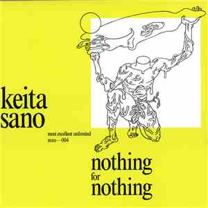 Keita Sano - Nothing For Nothing download flac mp3