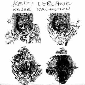 Keith LeBlanc - Major Malfunction download flac mp3