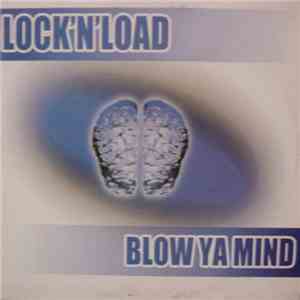 Lock 'N Load - Blow Ya Mind download flac mp3