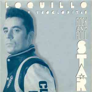 Loquillo Y Trogloditas - Rock'N'Roll Star download flac mp3