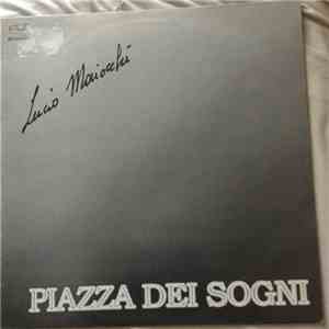Lucio Maiocchi - Piazza Dei Sogni download flac mp3