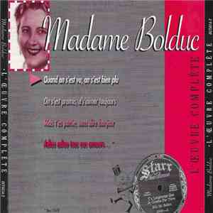 Madame Bolduc - L'oeuvre Complète download flac mp3