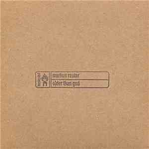 Markus Reuter - Older Than God download flac mp3
