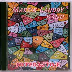 Martin Landry Band - Hyperactive download flac mp3