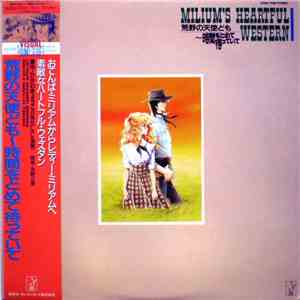 矢野立美 - Milium's Heartful Western「荒野の天使ども～時間をとめて待っていて」 download flac mp3