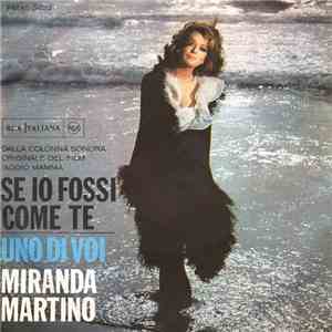 Miranda Martino - Se Io Fossi Come Te / Uno Di Voi download flac mp3